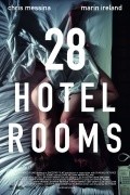 Twenty-Eight Hotel Rooms - movie with Chris Messina.