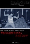 Paranormal Parody is the best movie in Kristen Kakos filmography.