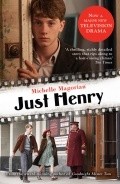 Just Henry - movie with Stephen Campbell Moore.
