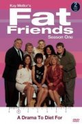 TV series Fat Friends  (serial 2000-2005).