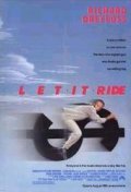 Let It Ride film from Joe Pytka filmography.