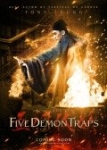 Five Demon Traps - movie with Tony Leung Chiu-wai.