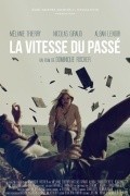 La vitesse du passe - movie with Alban Lenoir.