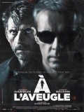 À l'aveugle - movie with Lambert Wilson.