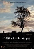 Mitte Ende August - movie with Andre Hennicke.