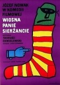 Wiosna, panie sierzancie film from Tadeusz Chmielewski filmography.