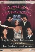 Lata dwudzieste, lata trzydzieste - movie with Grazyna Szapolowska.