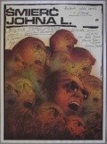 Smierc Johna L. is the best movie in Beata Paluch filmography.