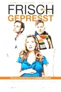 Frisch gepresst is the best movie in Diana Amft filmography.
