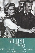 Il mulino del Po film from Alberto Lattuada filmography.