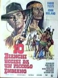Dieci bianchi uccisi da un piccolo indiano film from Gianfranco Baldanello filmography.