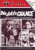 Die letzte Chance is the best movie in Ray Reagan filmography.