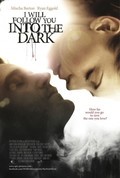 I Will Follow You Into the Dark film from Mark Edwin Robinson filmography.