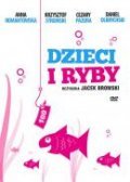 Dzieci i ryby - movie with Daniel Olbrychski.