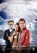 El cielo en tu Mirada - movie with Juan Pablo Raba.