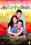 My Cactus Heart - movie with Pinky Amador.
