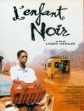 L'enfant noir film from Laurent Chevallier filmography.