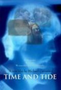Time and Tide film from Michael Carvaines filmography.