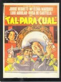 Tal para cual - movie with Luis Aguilar.
