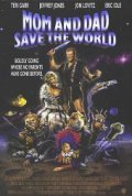 Mom and Dad Save the World film from Greg Beeman filmography.