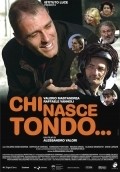 Chi nasce tondo - movie with Valerio Mastandrea.