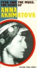 Fear and the Muse: The Story of Anna Akhmatova - movie with Christopher Reeve.