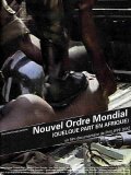 Nouvel ordre mondial... quelque part en Afrique - movie with Michel Piccoli.