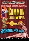 Common Law Wife film from Larri Byukenen filmography.