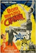 Bom Mesmo E Carnaval - movie with Ze Trindade.
