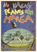 No hagas planes con Marga is the best movie in Eufemia Roman filmography.