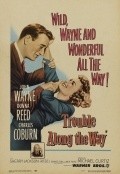 Trouble Along the Way film from Michael Curtiz filmography.