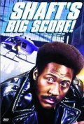 Shaft's Big Score! film from Gordon Parks filmography.