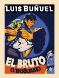 El bruto film from Luis Bunuel filmography.