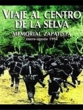 Viaje al centro de la selva (Memorial Zapatista) is the best movie in Samuel Ruiz filmography.