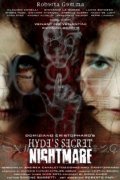 Film Hyde's Secret Nightmare.