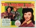 The Laramie Trail - movie with George J. Lewis.