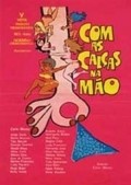 Com as Calcas na Mao - movie with Carlo Mossy.
