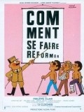 Comment se faire reformer - movie with Pierre Zimmer.