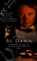 By Dawn is the best movie in Cait Brasel filmography.