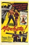 Machete - movie with Albert Dekker.