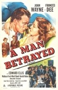 A Man Betrayed film from John H. Auer filmography.
