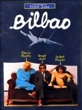Bilbao film from Jose Juan Bigas Luna filmography.