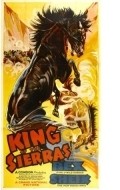 King of the Sierras - movie with Edward Peil Sr..