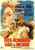 Tres hombres van a morir film from Feliciano Catalan filmography.