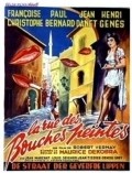 La rue des bouches peintes - movie with Jean Danet.