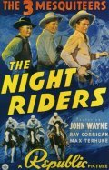 The Night Riders film from George Sherman filmography.