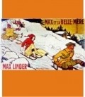 Max et sa belle-mere film from Max Linder filmography.