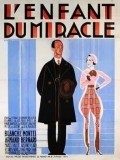 L'enfant du miracle - movie with Blanche Montel.