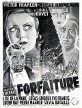 Forfaiture - movie with Victor Francen.