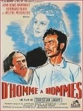 D'homme a hommes - movie with Jean Debucourt.